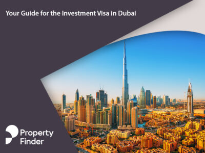 All You Need to Know About the Investment Visa in Dubai