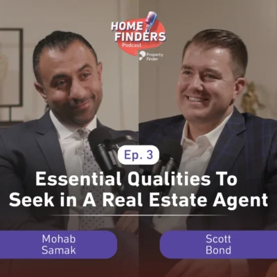 Episode 3 | Essential Qualities to Seek in A Real Estate Agent with Mohab Samak