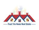 Trust Trio Home Real Estate