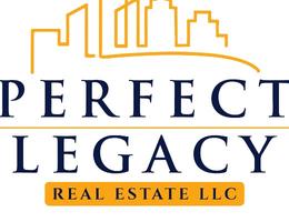 PERFECT LEGACY REAL ESTATE L.L.C PERFECT LEGACY REAL ESTATE L.L.C