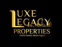 LUXE LEGACY PROPERTIES