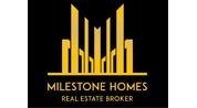Milestone Homes Real Estate Broker