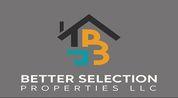 BETTER SELECTION PROPERTIES L.L.C logo image